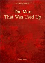 ֵ尡 ط   The Man That Was Used Up
