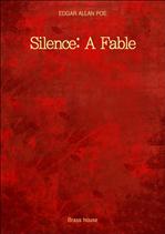 ֵ尡 ط   Silence: a Fable