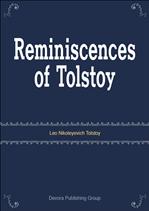 þ   Reminiscences of Tolstoy