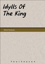   ø Idylls Of The King