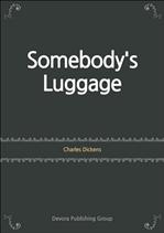 Ų ǰ Somebody's Luggage