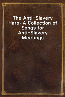 The Anti-Slavery Harp