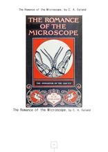 ���̰��Ƿθ���The Romance of the Microscope, by C. A. Ealand