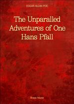 ���ֵ尡 �ط� ���� ������ The Unparalled Adventures of One Hans Pfall