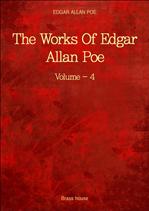���ֵ尡 �ط� ���� ������ Works Of Edgar Allan Poe, The - Volume 4