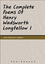 �������� ���� �ø�� The Complete Poems Of Henry Wadsworth Longfellow I