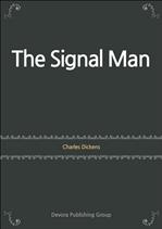 ��������Ų�� ��ǰ���� The Signal Man