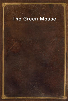 The Green Mouse