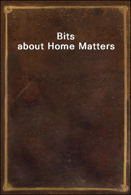 Bits about Home Matters