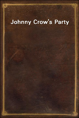 Johnny Crow`s Party
