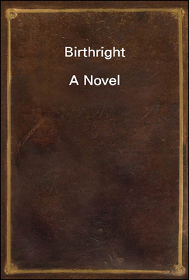 Birthright
A Novel